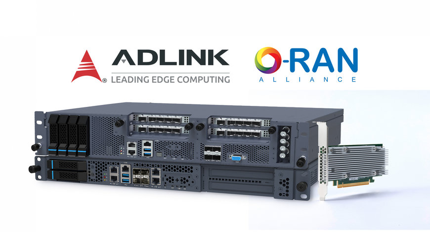 ADLINK tritt der O-RAN ALLIANCE bei, um die Netzwerkinteroperabilität und Unternehmensmigration auf 5G zu beschleunigen